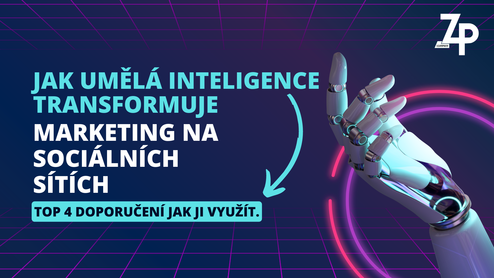 Umělá inteligence a marketing + ZDARMA TOP 4 doporučení jak ji využít.